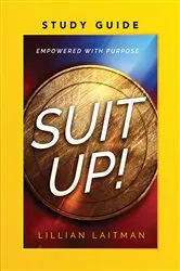 Book cover of Suit Up! Empowered with Purpose Study Guide by Lillian Laitman