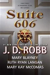 Book cover of Suite 606 by J. D. Robb