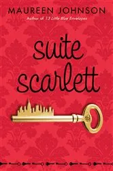 Book cover of Suite Scarlett by Maureen Johnson