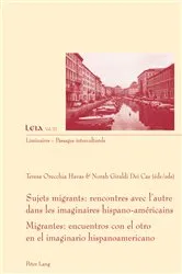 Book cover of Sujets migrants : rencontres avec l’autre dans les imaginaires hispano-américains- Migrantes: encuentros con el otro en el imaginario hispanoamericano by Silvia Fabrizio-Costa