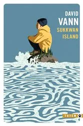 Book cover of Sukkwan Island by David Vann