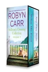Book cover of Sullivan's Crossing Collection Volume 1 by Robyn Carr
