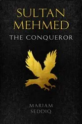 Book cover of Sultan Mehmed by Mariam Seddiq