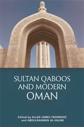 Book cover of Sultan Qaboos and Modern Oman, 1970–2020 by Allen James Fromherz