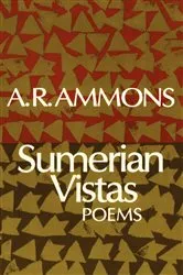 Book cover of Sumerian Vistas: Poems by A. R. Ammons