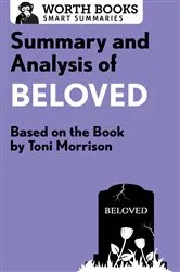 Book cover of Summary and Analysis of Beloved by Worth Books