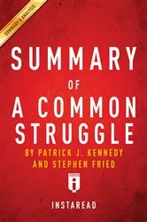 Book cover of Summary of A Common Struggle by Summaries, Instaread,