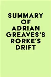 Book cover of Summary of Adrian Greaves's Rorke's Drift by Unknown