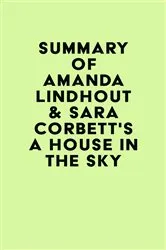 Book cover of Summary of Amanda Lindhout & Sara Corbett's A House in the Sky by Unknown