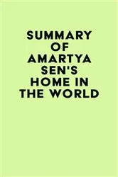 Book cover of Summary of Amartya Sen's Home in the World by Unknown