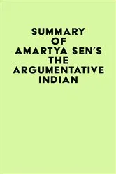 Book cover of Summary of Amartya Sen's The Argumentative Indian by IRB Media