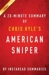 Book cover of Summary of American Sniper by Instaread Summaries