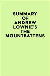 Book cover of Summary of Andrew Lownie's The Mountbattens by Unknown