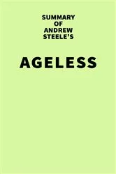 Book cover of Summary of Andrew Steele's Ageless by IRB Media