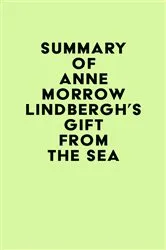Book cover of Summary of Anne Morrow Lindbergh's Gift from the Sea by Unknown