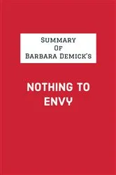 Book cover of Summary of Barbara Demick's Nothing to Envy by IRB Media
