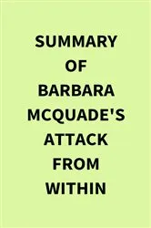 Book cover of Summary of Barbara McQuade's Attack from Within by IRB Media