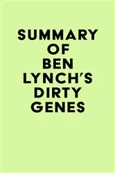 Book cover of Summary of Ben Lynch's Dirty Genes by Unknown