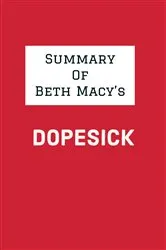 Book cover of Summary of Beth Macy's Dopesick by IRB Media