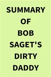 Book cover of Summary of Bob Saget's Dirty Daddy by IRB Media