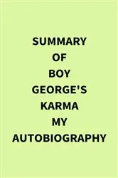 Book cover of Summary of Boy George's Karma My Autobiography by IRB Media