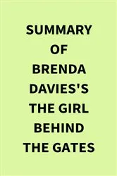 Book cover of Summary of Brenda Davies's The Girl Behind the Gates by IRB Media