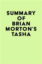 Book cover of Summary of Brian Morton's Tasha by Unknown