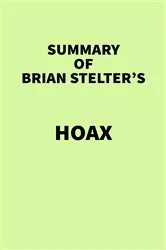 Book cover of Summary of Brian Stelter's Hoax by IRB Media