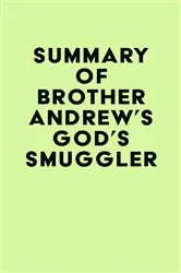 Book cover of Summary of Brother Andrew's God's Smuggler by IRB Media