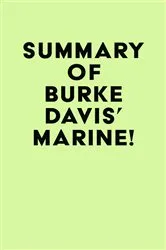 Book cover of Summary of Burke Davis's Marine! by Unknown