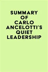 Book cover of Summary of Carlo Ancelotti's Quiet Leadership by Unknown