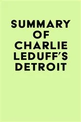 Book cover of Summary of Charlie LeDuff's Detroit by Unknown