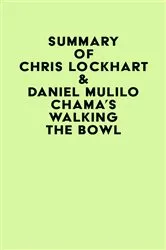 Book cover of Summary of Chris Lockhart & Daniel Mulilo Chama's Walking the Bowl by IRB Media