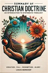 Book cover of Summary of Christian Doctrine by Louis Berkhof