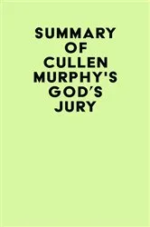 Book cover of Summary of Cullen Murphy's God's Jury by IRB Media
