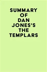 Book cover of Summary of Dan Jones's The Templars by Unknown
