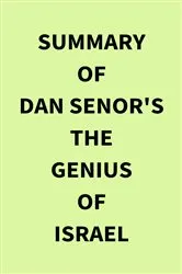 Book cover of Summary of Dan Senor's The Genius of Israel by IRB Media
