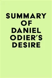 Book cover of Summary of Daniel Odier's Desire by Unknown