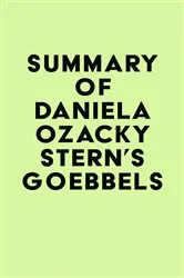 Book cover of Summary of Daniela Ozacky Stern's Goebbels by Unknown