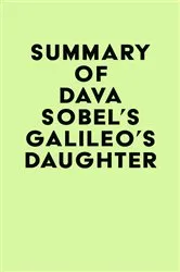 Book cover of Summary of Dava Sobel's Galileo's Daughter by Unknown