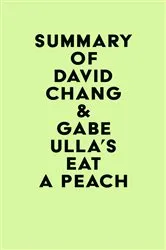 Book cover of Summary of David Chang & Gabe Ulla's Eat a Peach by Unknown