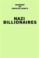 Book cover of Summary of David De Jong's Nazi Billionaires by Unknown