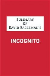 Book cover of Summary of David Eagleman's Incognito by IRB Media