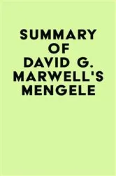 Book cover of Summary of David G. Marwell's Mengele by Unknown