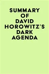 Book cover of Summary of David Horowitz's DARK AGENDA by IRB Media