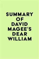 Book cover of Summary of David Magee's Dear William by Unknown