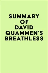 Book cover of Summary of David Quammen's Breathless by IRB Media