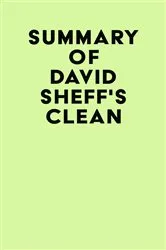 Book cover of Summary of David Sheff's Clean by IRB Media