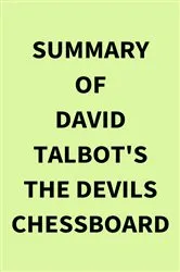 Book cover of Summary of David Talbot's The Devils Chessboard by IRB Media