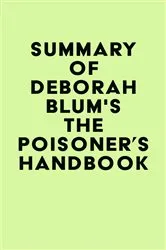 Book cover of Summary of Deborah Blum's The Poisoner's Handbook by IRB Media